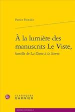 a la Lumiere Des Manuscrits Le Viste, Famille de La Dame a la Licorne