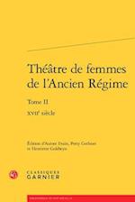 Theatre de Femmes de L'Ancien Regime