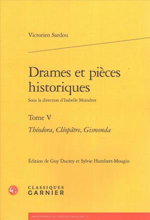 Drames Et Pieces Historiques