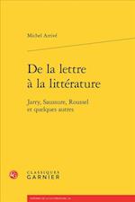 de La Lettre a la Litterature