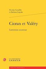 Cioran Et Valery