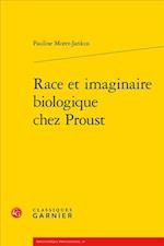 Race Et Imaginaire Biologique Chez Proust