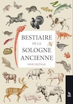 Bestiaire de la Sologne ancienne