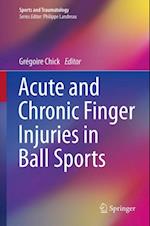 Acute and Chronic Finger Injuries in Ball Sports