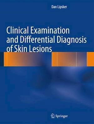 Clinical Examination and Differential Diagnosis of Skin Lesions