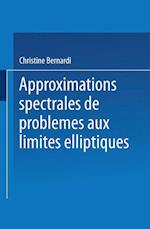 Approximations spectrales de problèmes aux limites elliptiques