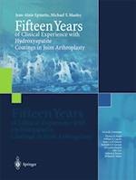 Fifteen Years of Clinical Experience with Hydroxyapatite Coatings in Joint Arthroplasty