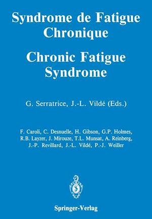 Syndrome de Fatigue Chronique / Chronic Fatigue Syndrome