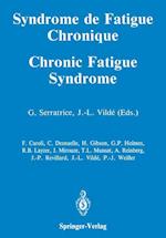 Syndrome de Fatigue Chronique / Chronic Fatigue Syndrome