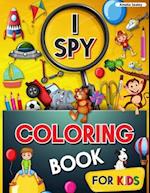 I Spy Coloring Book for Kids: Coloring and Guessing Game for Kids, I Spy Coloring Book, Great Learning Activity Book, I Spy Books for Kids 