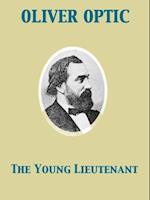 Young Lieutenant or, The Adventures of an Army Officer