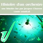 Histoire d'un orchestre