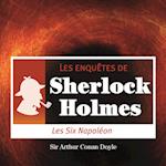 Les 6 Napoléons, une enquête de Sherlock Holmes