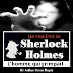 L'homme qui grimpait, une enquête de Sherlock Holmes