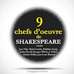 9 chefs d'œuvre de Shakespeare au théâtre, extraits