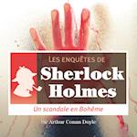 Scandale en Bohême, une enquête de Sherlock Holmes