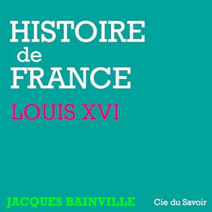 Histoire de France : Louis XVI