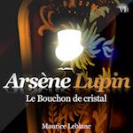 Arsène Lupin : Le bouchon de cristal