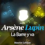 Arsène Lupin : La Barre y va