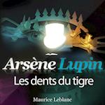 Arsène Lupin : Les dents du Tigre