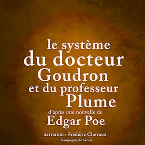 Le Système du docteur Goudron et du professeur Plume