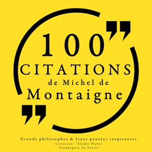 100 citations de Michel de Montaigne
