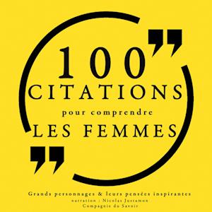 100 citations pour comprendre les femmes