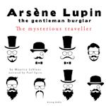 The Mysterious Traveler, the Adventures of Arsène Lupin the Gentleman Burglar