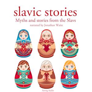 Myths and Stories from the Slavs