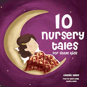 10 Nursery Tales for Little Kids