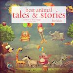 Best Animal Tales and Stories