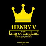 Henry V, King of England