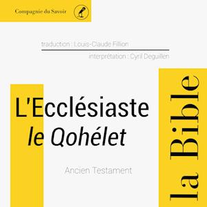 L'Ecclésiaste (le Qohélet)