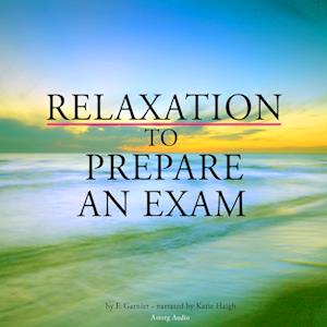 Relaxation to Prepare for an Exam