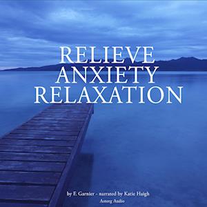 Relieve Anxiety Relaxation