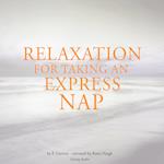 Relaxation to Take an Express Nap