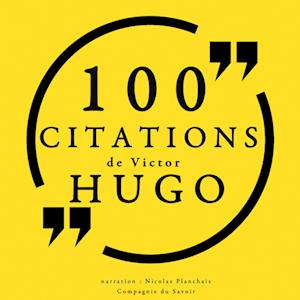 100 citations de Victor Hugo