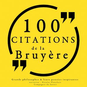 100 citations de La Bruyère