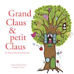 Grand Claus et petit Claus de Hans-Christian Andersen