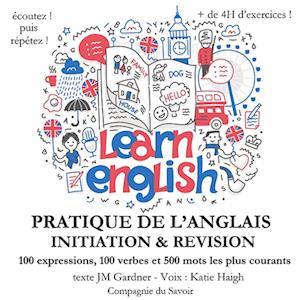 Do you speak english ? Initiation et révision de votre pratique de l'anglais Expressions verbes et mots les plus courants