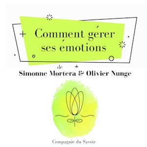 Comment ge´rer ses e´motions