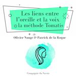 Les Liens entre l'oreille et la voix, la méthode Tomatis