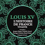 L'Histoire de France Vivante - Louis XV