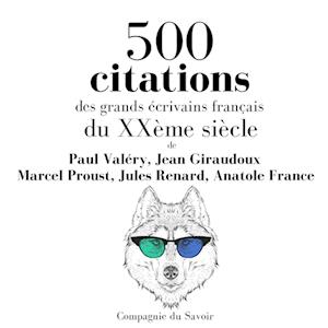 500 citations des grands écrivains français du XXème siècle