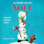 La Bande-son de Noël : 20 chansons et contes