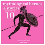 10 Mythological Heroes and Stories, Greek Mythology