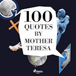 100 Quotes by Mother Teresa