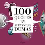 100 Quotes by Alexandre Dumas