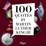 100 Quotes by Martin Luther King Jr