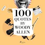 100 Quotes by Woody Allen